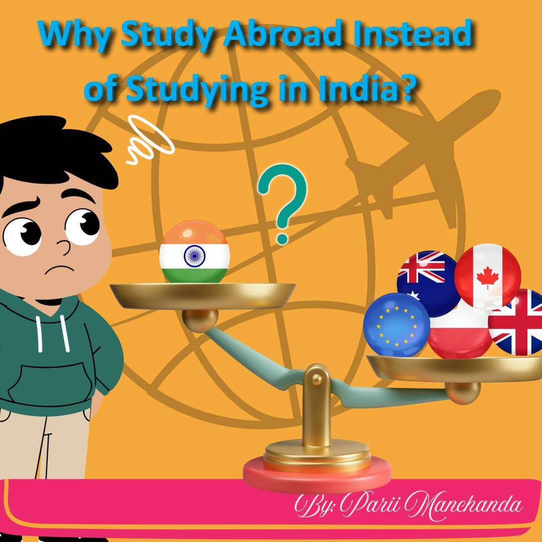 Why Study Abroad Instead of Studying in India