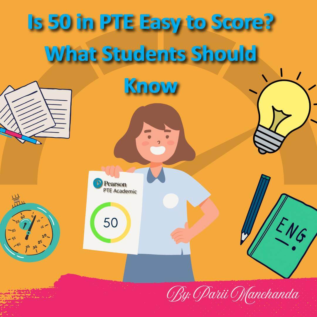 is-50-in-PTE-easy-to-score-what-students-should-know