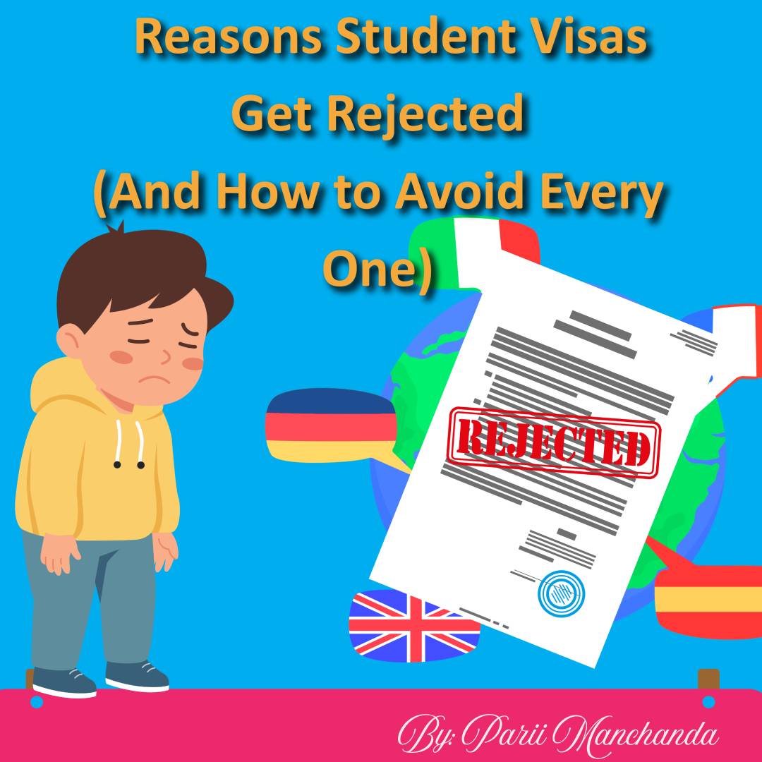 Reasons Student Visas Get Rejected