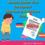 Reasons Student Visas Get Rejected(And How to Avoid Every One)